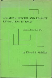 cover of the book Agrarian Reform and Peasant Revolution in Spain: Origins of the Civil War