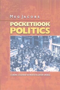 cover of the book Pocketbook politics: economic citizenship in twentieth-century America