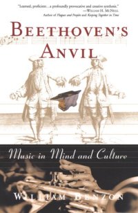 cover of the book Beethoven's anvil: music in mind and culture