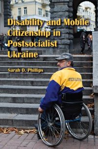 cover of the book Disability and mobile citizenship in postsocialist Ukraine