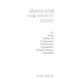 cover of the book Eating rice from bamboo roots: the social history of a community of handicraft papermakers in rural Sichuan, 1920-2000