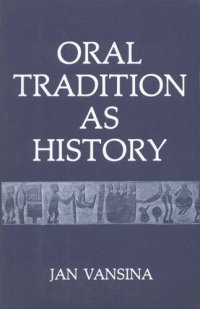 cover of the book Oral tradition as history