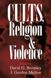 cover of the book Cults, religion, and violence