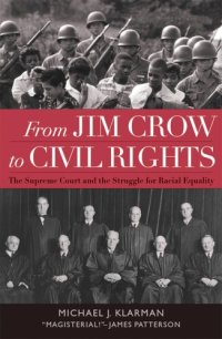 cover of the book From Jim Crow to civil rights: the Supreme Court and the struggle for racial equality