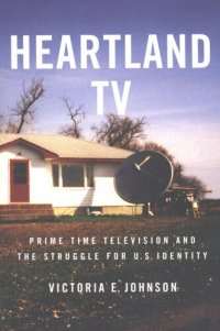 cover of the book Heartland TV: prime time television and the struggle for U.S. identity