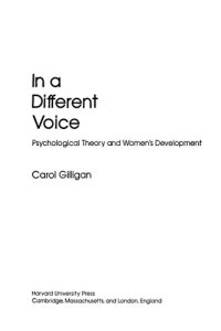 cover of the book In a different voice: psychological theory and women's development