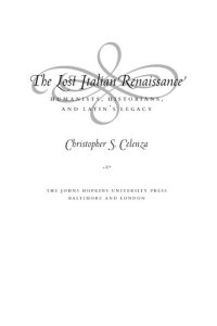 cover of the book The lost Italian Renaissance: humanists, historians, and Latin's legacy