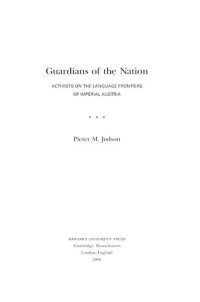 cover of the book Guardians of the nation: activists on the language frontiers of imperial Austria