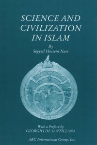 cover of the book Science and civilization in Islam