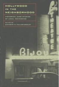 cover of the book Hollywood in the neighborhood: historical case studies of local moviegoing