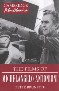 cover of the book The films of Michelangelo Antonioni