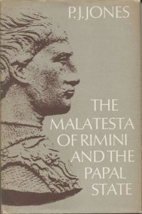 cover of the book The Malatesta of Rimini and the Papal State: a political history