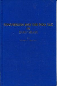 cover of the book Conversion and the poll tax in early Islam