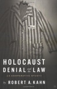 cover of the book Holocaust Denial and the Law: A Comparative Study