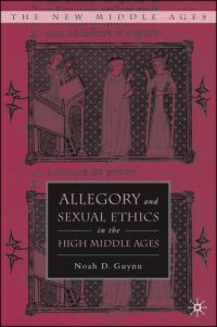 cover of the book Allegory and Sexual Ethics in the High Middle Ages (The New Middle Ages)