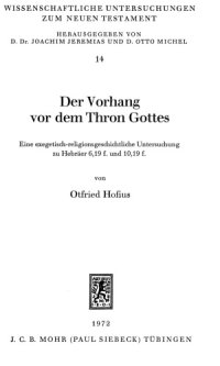 cover of the book Der Vorhang vor dem Thron Gottes. Eine exegetisch-religionsgeschichtliche Untersuchung zu Hebraer 6,19f. und 10,19