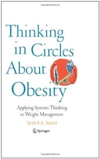 cover of the book Thinking in Circles About Obesity: Applying Systems Thinking to Weight Management