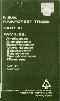 cover of the book N.S.W. Rainforest Trees: Araliaceae, Alangiaceae, Epacridaceae, Myrsinaceae, Sapotaceae, Ebenaceae, Symplocaceae, Oleaceae. Families