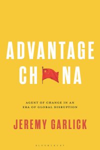 cover of the book Advantage China - Agent of Change in an Era of Global Disruption