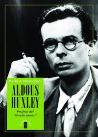 cover of the book Aldous Huxley. Profeta del «Mondo nuovo»