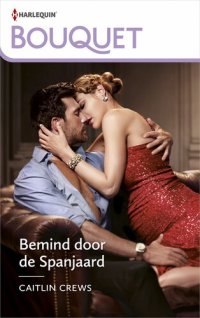 cover of the book Bouquet 4240: Bemind door de Spanjaard