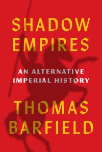 cover of the book Shadow Empires - An Alternative Imperial History