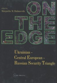 cover of the book On the edge: Ukrainian-Central European-Russian security triangle