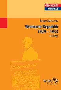 cover of the book Die Weimarer Republik 1929-1933