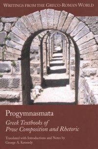 cover of the book Progymnasmata: Greek textbooks of prose composition and rhetoric