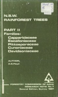 cover of the book N.S.W. Rainforest Trees: part II families capparidaceae escalloniaceae pittosporaceae cunoniaceae davidsoniaceae