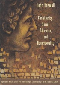 cover of the book Christianity, social tolerance, and homosexuality: gay people in Western Europe from the beginning of the Christian era to the fourteenth century