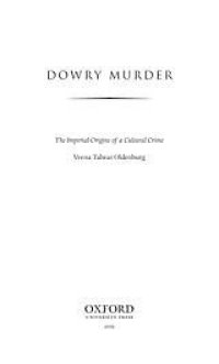 cover of the book Dowry murder: the imperial origins of a cultural crime