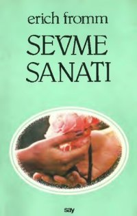 cover of the book Sevme Sanatı