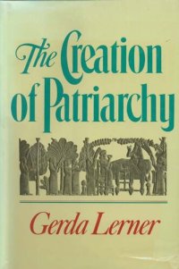 cover of the book The creation of patriarchy