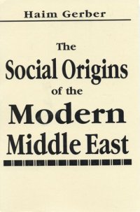 cover of the book The social origins of the modern Middle East