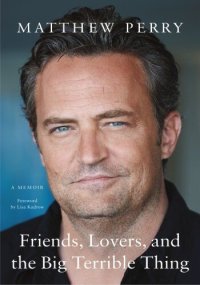 cover of the book Friends, Lovers, and the Big Terrible Thing