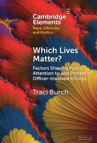 cover of the book Which Lives Matter?: Factors Shaping Public Attention to and Protest of Officer-Involved Killings