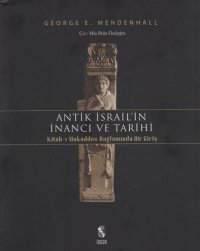 cover of the book Antik İsrail'in İnancı ve Tarihi