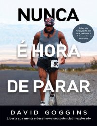 cover of the book Nunca é hora de parar