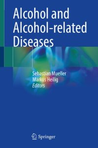 cover of the book Alcohol and Alcohol-related Diseases