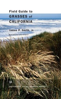 cover of the book Field Guide to Grasses of California (California Natural History Guides)