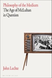 cover of the book Philosophy of the Medium: The Age of McLuhan in Question