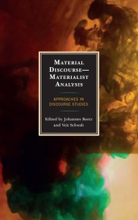 cover of the book Material Discourse—Materialist Analysis: Approaches in Discourse Studies