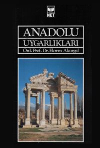 cover of the book Anadolu Uygarlıkları