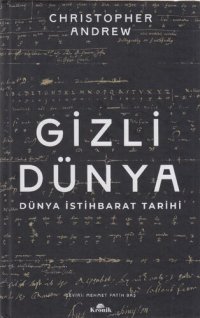 cover of the book Gizli Dünya Dünya İstihbarat Tarihi