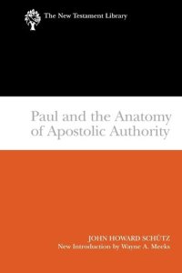 cover of the book Paul and the Anatomy of Apostolic Authority (The New Testament Library)