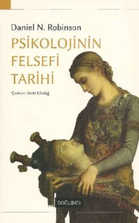 cover of the book Psikolojinin Felsefi Tarihi