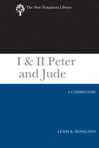 cover of the book I & II Peter and Jude: A Commentary (The New Testament Library)