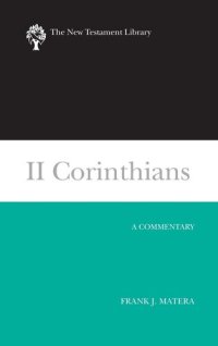 cover of the book II Corinthians: A Commentary (The New Testament Library)