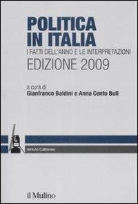 cover of the book Politica in Italia. I fatti dell'anno e le interpretazioni (2009)